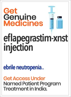 EFLAPEGRASTIM For Injection available, genuine price cost in India US UK AE SA BR RU CN
