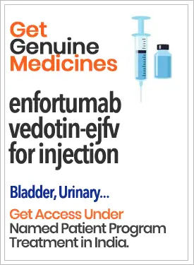 ENFORTUMAB VEDOTIN For Injection available, genuine price cost in India US UK AE SA BR RU CN