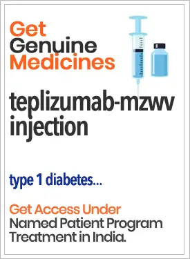 TEPLIZUMAB-MZWV Injection available, genuine price cost in India US UK AE SA BR RU CN